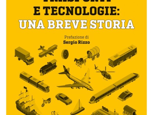 Trasporti E Tecnologie: Una Breve Storia